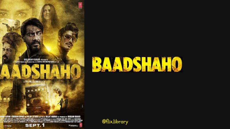Baadshaho (2017)