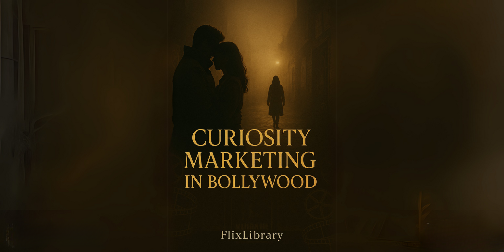 Curiosity Marketing in Bollywood: When Silence Sells